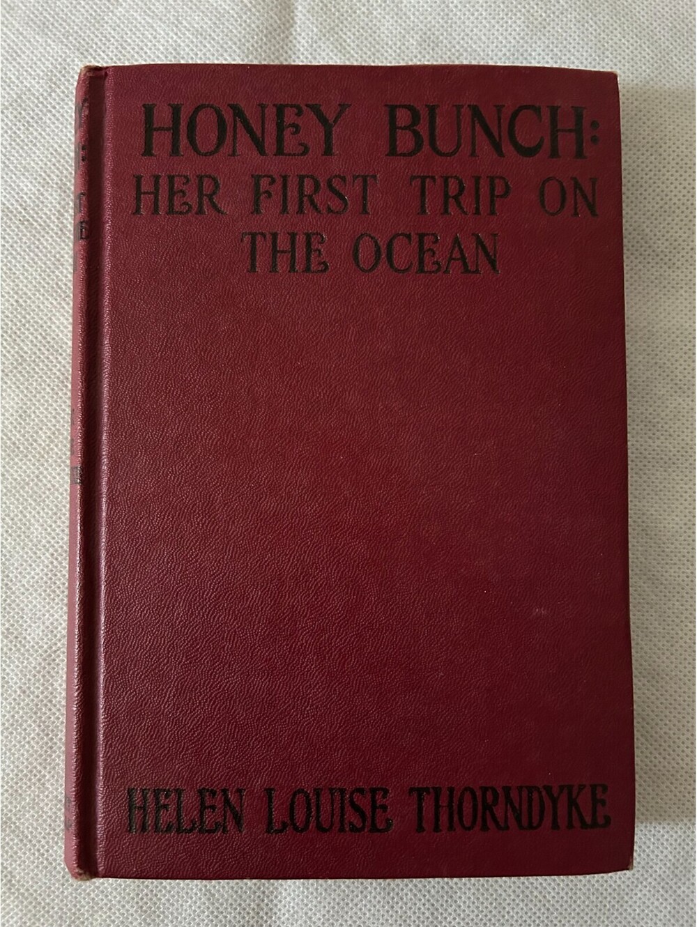 Vtg 1927 1st Edition Copy Honey Bunch Her First Trip On The Ocean Thorndyke HB